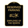 Signmission Reserved Parking-Employee of Month 1, Black & Gold Aluminum Sign, 18" x 24", BG-1824-23150 A-DES-BG-1824-23150